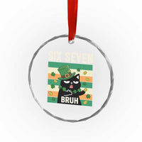 67 Bruh St Patricks Day Crystal Glass Ornament Funny Cat Bruh Six Seven Meme