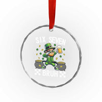 67 Bruh St Patricks Day Crystal Glass Ornament Funny Six Seven Leprechaun Bruh Meme