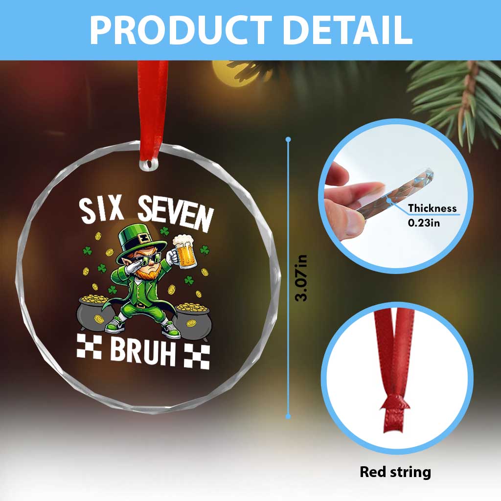 67 Bruh St Patricks Day Crystal Glass Ornament Funny Six Seven Leprechaun Bruh Meme