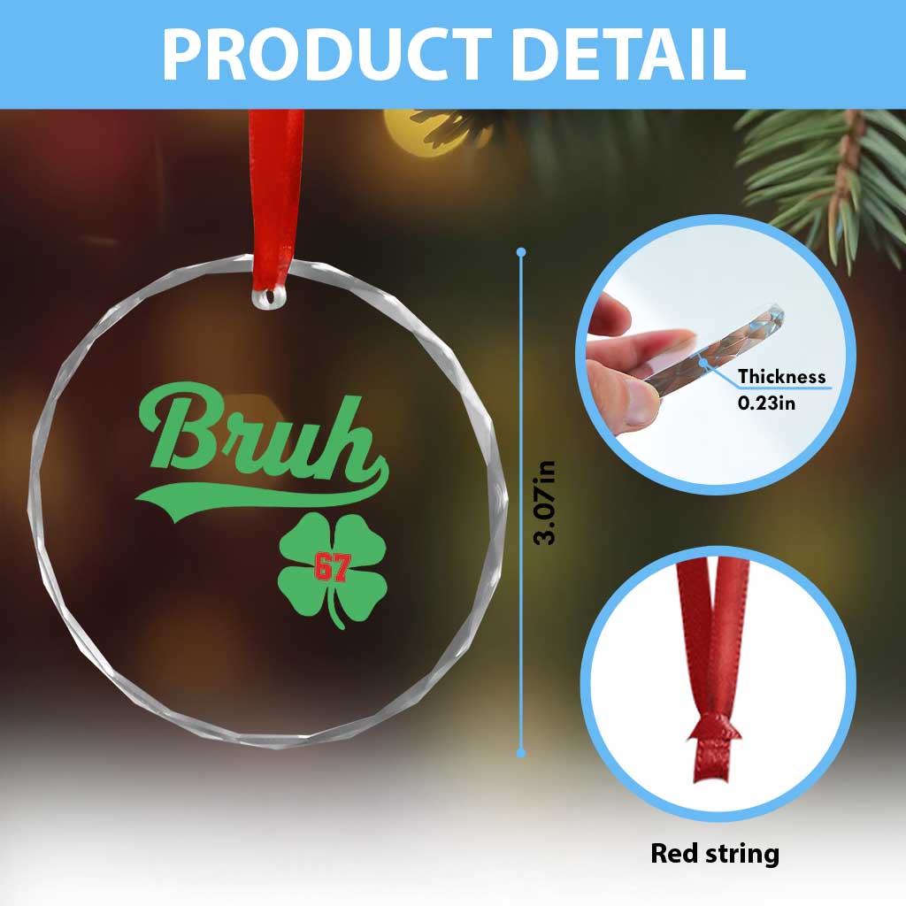 67 Bruh St Patricks Day Crystal Glass Ornament Funny Six Seven Shamrock Meme