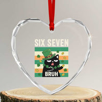 67 Bruh St Patricks Day Heart Crystal Glass Ornament Funny Cat Bruh Six Seven Meme