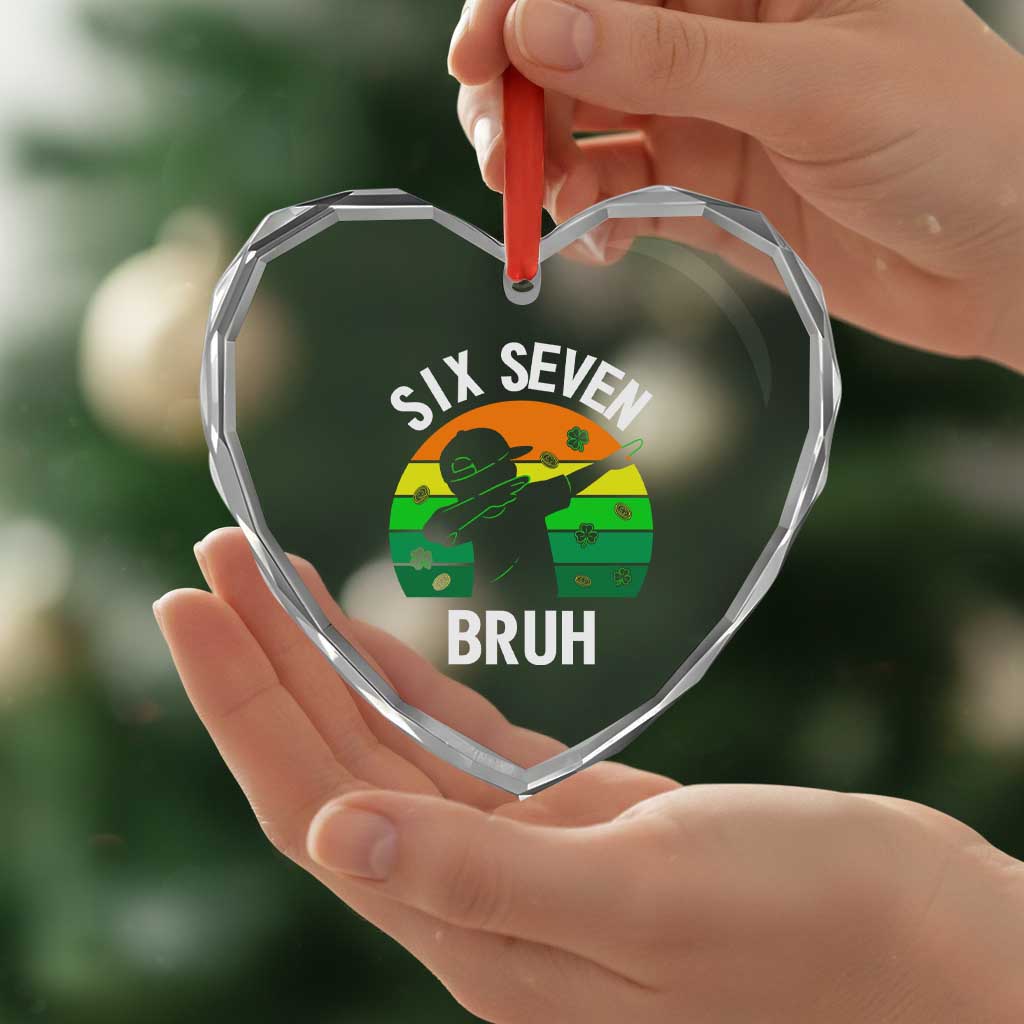 67 Bruh St Patricks Day Heart Crystal Glass Ornament Funny Six Seven Boys Kids Dabbing Meme