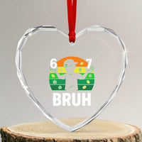67 Bruh St Patricks Day Heart Crystal Glass Ornament Funny Six Seven Boys Kids Meme