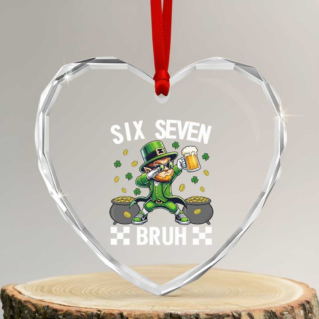 67 Bruh St Patricks Day Heart Crystal Glass Ornament Funny Six Seven Leprechaun Bruh Meme