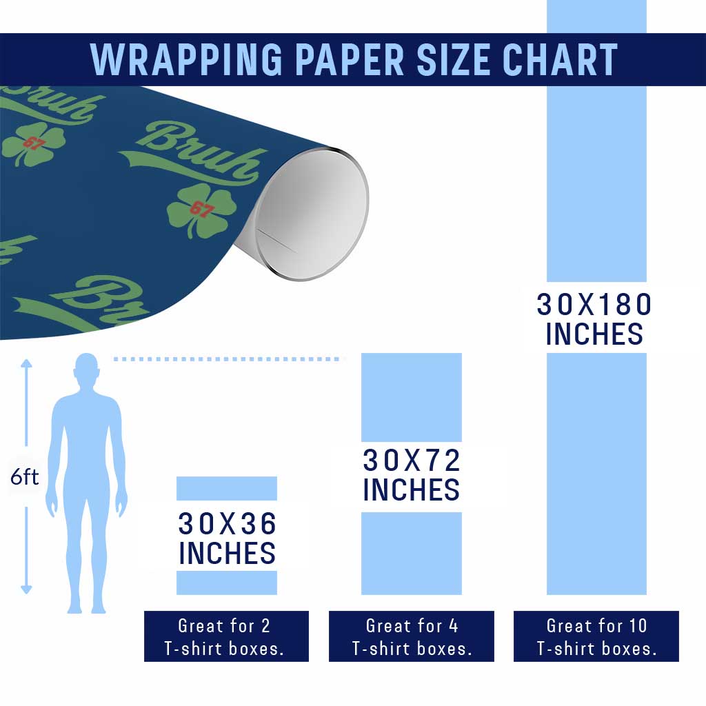 67 Bruh St Patricks Day Wrapping Paper Roll Funny Six Seven Shamrock Meme