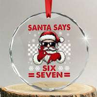 67 Christmas Crystal Glass Ornament Funny Santa Says Six Seven Meme Gen Alpha Slang - Wonder Print Shop