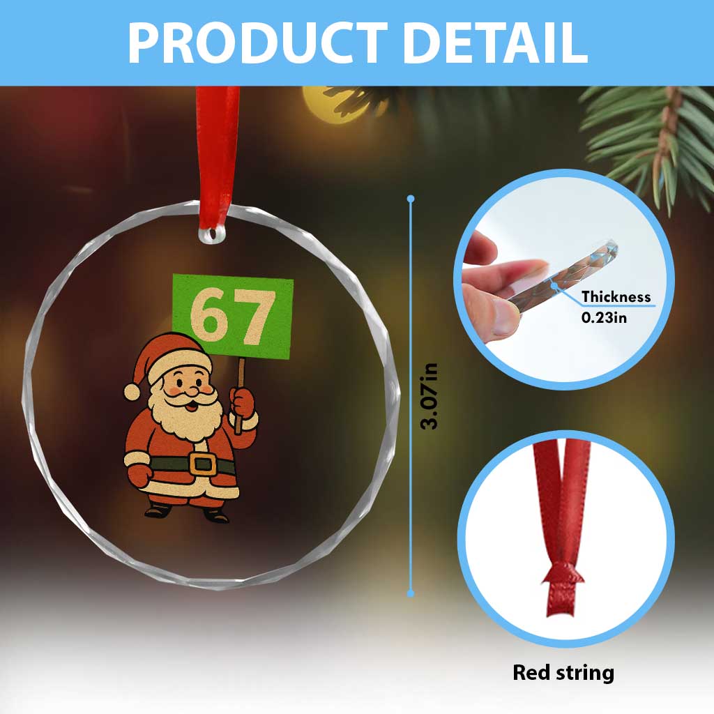 67 Christmas Crystal Glass Ornament Funny Six Seven Meme Brainrot Santa Claus Boys - Wonder Print Shop