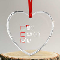 67 Christmas Heart Crystal Glass Ornament Funny Nice Naughty Six Seven 6 7 Meme Brain Rot - Wonder Print Shop