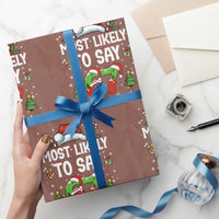 67 Christmas Wrapping Paper Roll Most Likely To 6 7 Meme Gen Alpha Slang - Wonder Print Shop