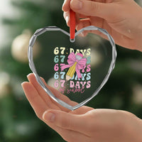 67 Days of School Coquette Bow Heart Crystal Glass Ornament Funny Six Seven Meme 67th Day Teacher Student - Wonder Print Shop