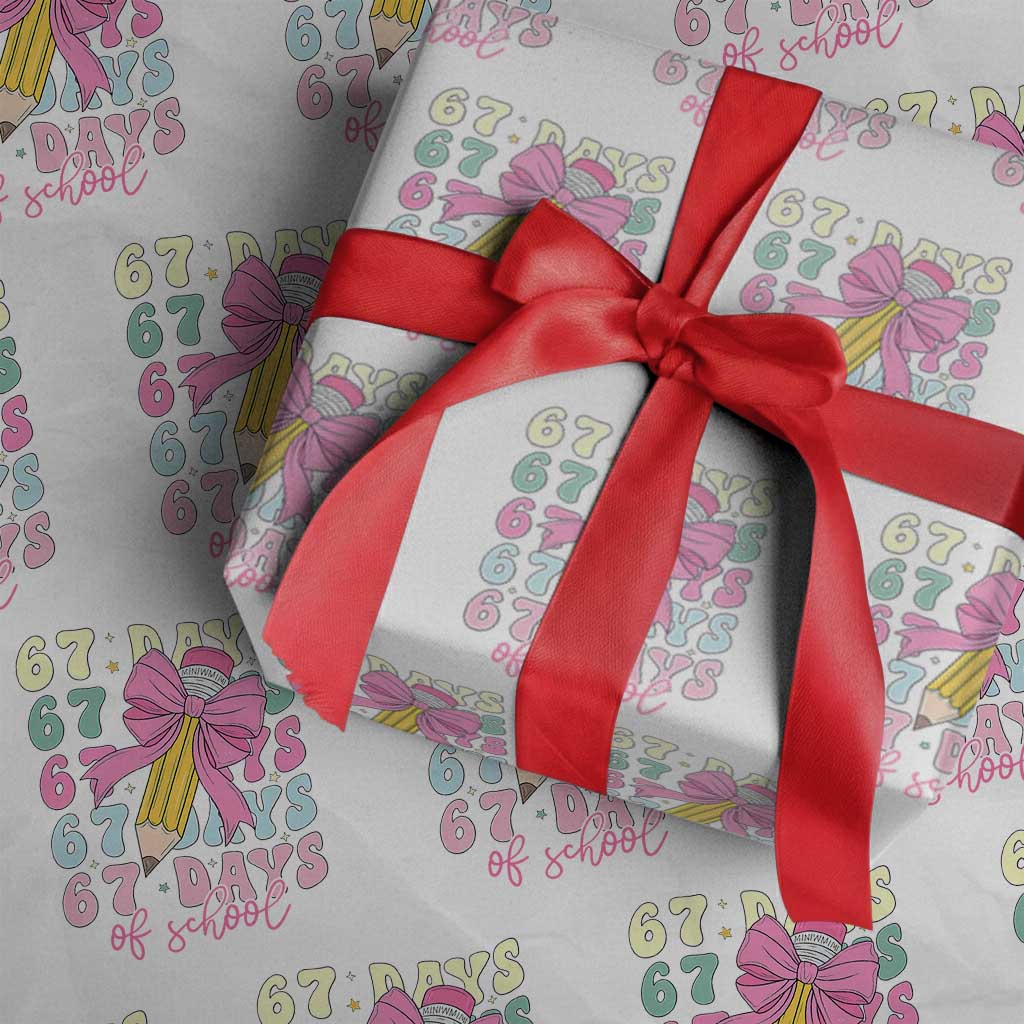 67 Days of School Coquette Bow Wrapping Paper Roll Funny Six Seven Meme 67th Day Teacher Student - Wonder Print Shop