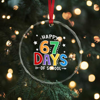 67 Days of School Crystal Glass Ornament Funny Meme Teacher Student 67th Day - Wonder Print Shop
