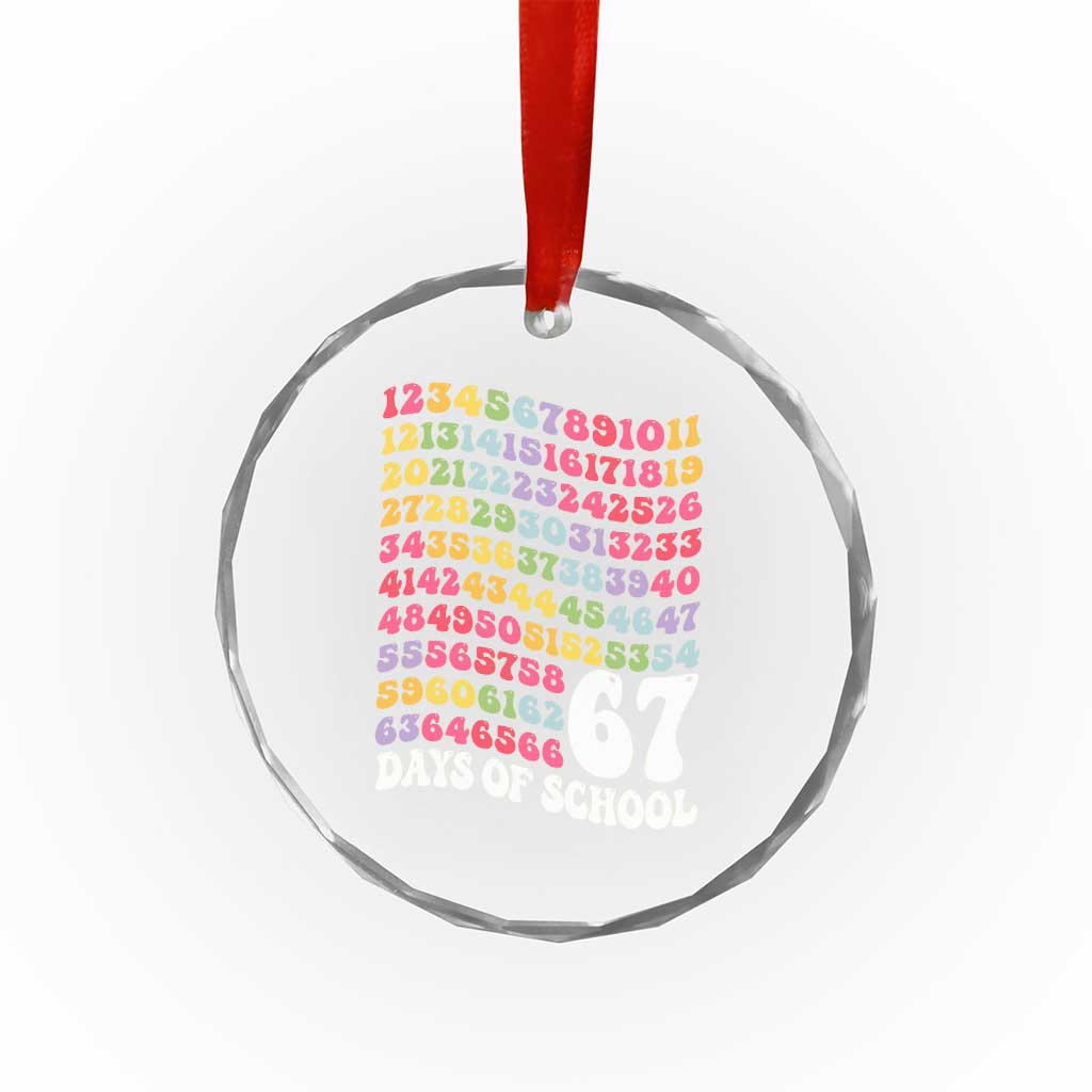 67 Days of School Crystal Glass Ornament Funny Six Seven Meme Teacher Student Gen Alpha Slang - Wonder Print Shop