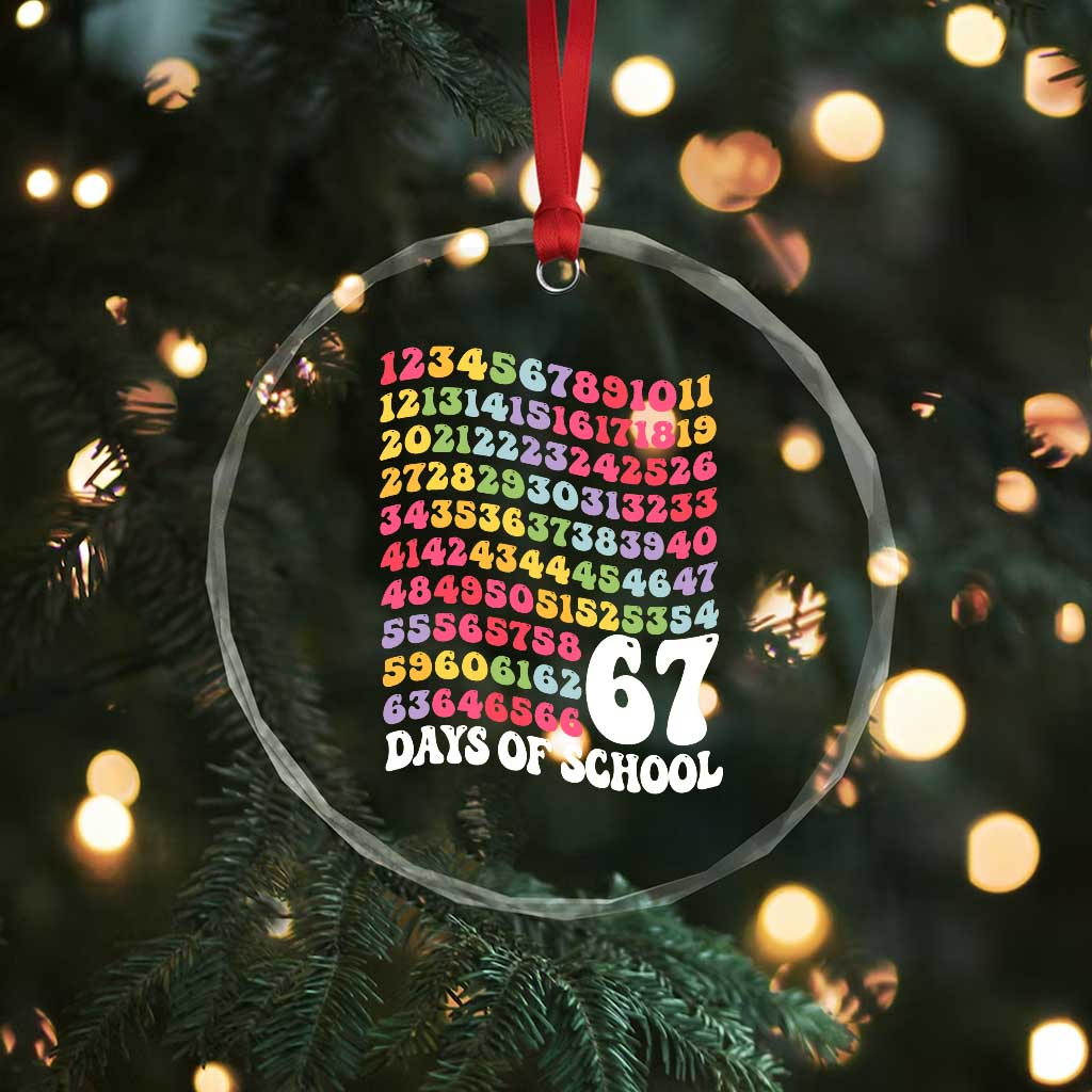 67 Days of School Crystal Glass Ornament Funny Six Seven Meme Teacher Student Gen Alpha Slang - Wonder Print Shop