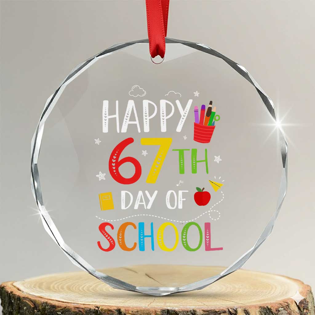 67 Days of School Crystal Glass Ornament Happy 67th Day Of School Teachers Student Meme - Wonder Print Shop