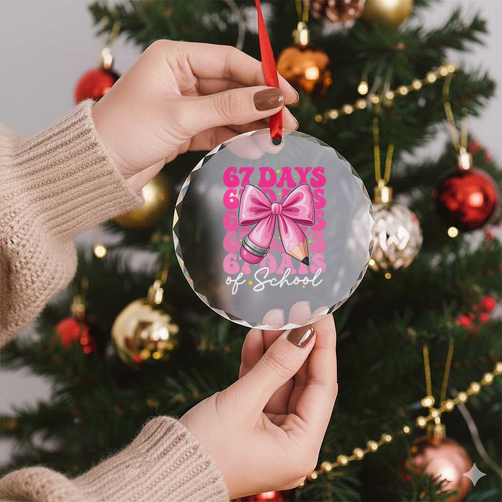 67 Days Of School Girls Coquette Bow Crystal Glass Ornament Funny Six Seven Meme 67th Day - Wonder Print Shop