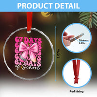 67 Days Of School Girls Coquette Bow Crystal Glass Ornament Funny Six Seven Meme 67th Day - Wonder Print Shop