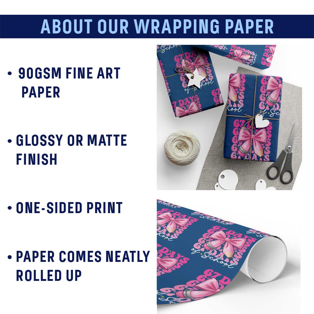 67 Days Of School Girls Coquette Bow Wrapping Paper Roll Funny Six Seven Meme 67th Day - Wonder Print Shop