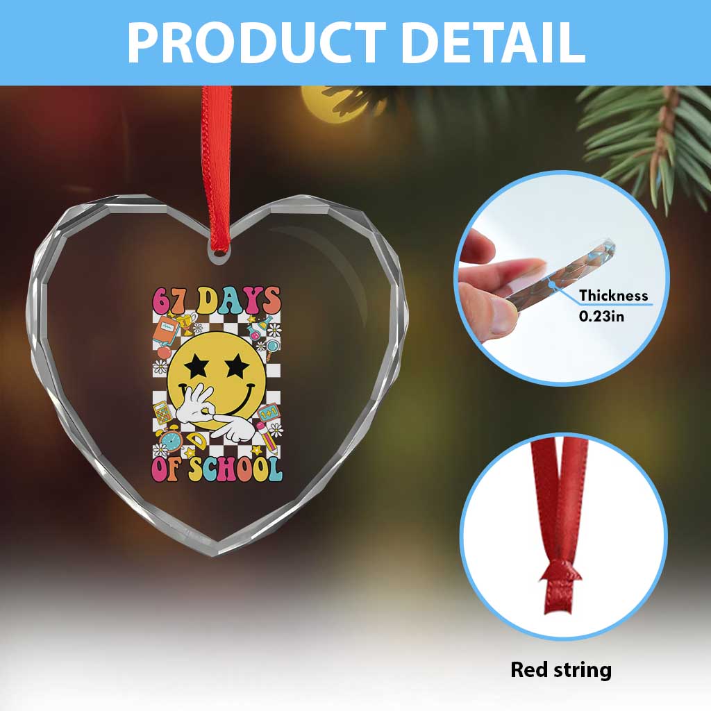 67 Days Of School Heart Crystal Glass Ornament Six Seven Meme Student Teacher - Wonder Print Shop