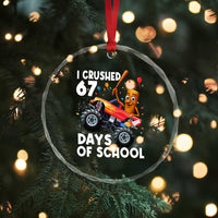 67 Days of School Monster Truck Crystal Glass Ornament 67th Day Boys Tung Tung Tung Sahur - Wonder Print Shop