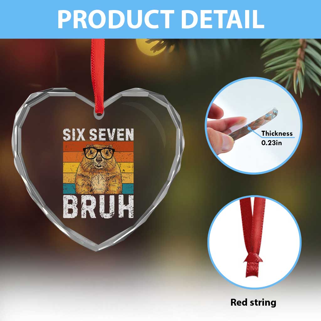 67 Groundhog Meme Heart Crystal Glass Ornament Funny Six Seven Bruh Groundhog Day - Wonder Print Shop