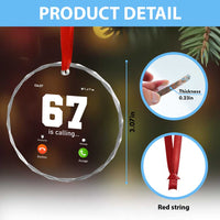 67 Is Calling Meme Crystal Glass Ornament Funny Six Seven Phone Call Screen - Wonder Print Shop