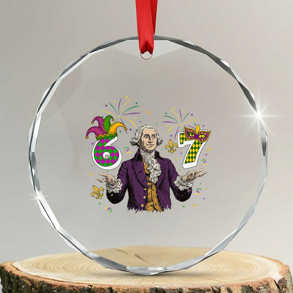67 Mardi Gras Crystal Glass Ornament Funny Six Seven George Washington Meme