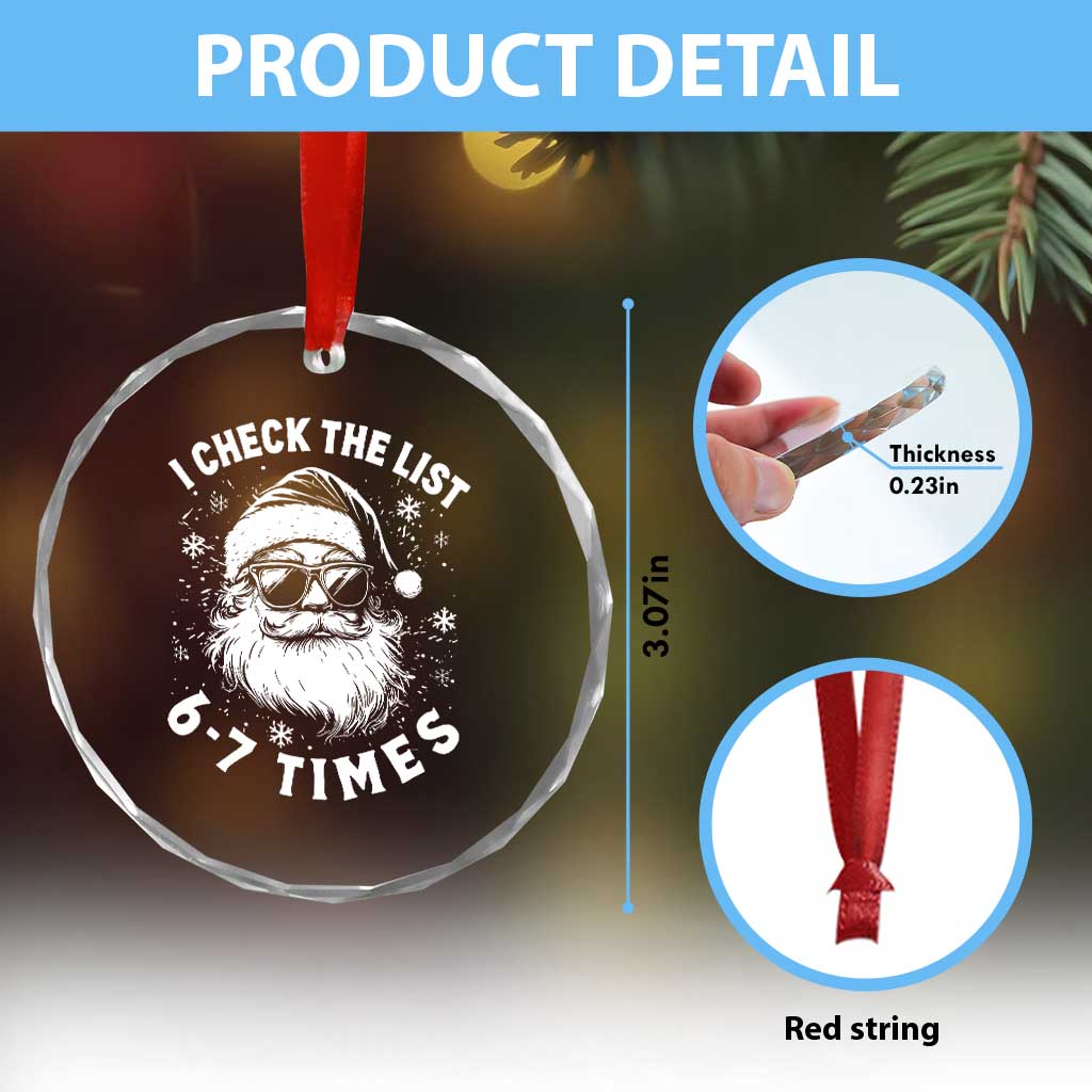 67 Meme Christmas Santa Crystal Glass Ornament Funny I Check The List 67 Times - Wonder Print Shop