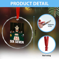 67 Poker Cat Crystal Glass Ornament Funny Six Seven Meme - Wonder Print Shop