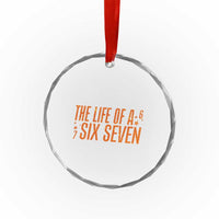 67 Six Seven Meme Crystal Glass Ornament - Wonder Print Shop