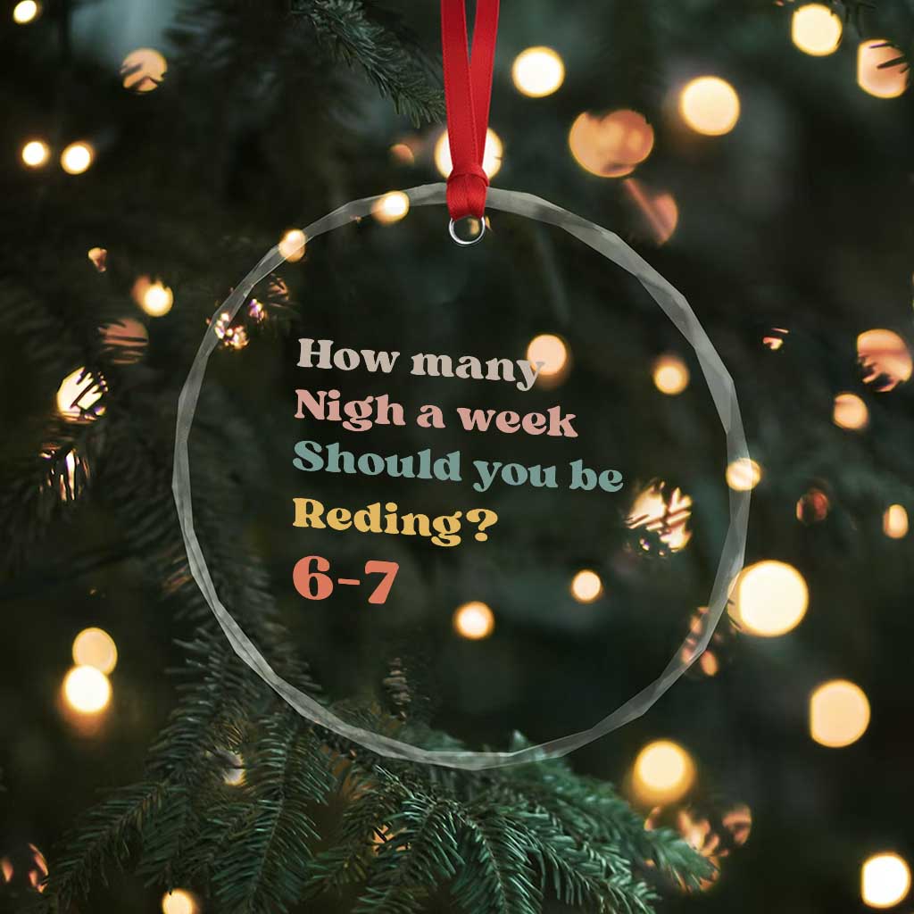 67 Six Seven Meme Crystal Glass Ornament How Many Nights Reading 67 - Wonder Print Shop