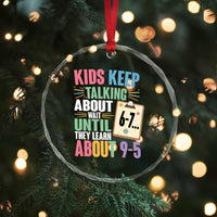 67 Six Seven Meme Crystal Glass Ornament Kids Keep Talking About 6-7 Wait Until They Learn 9-5 - Wonder Print Shop