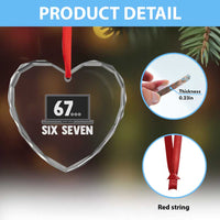 67 Six Seven Meme Heart Crystal Glass Ornament Funny Tech Support - Wonder Print Shop