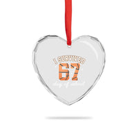 67 Six Seven Meme Heart Crystal Glass Ornament I Survived Days Of School - Wonder Print Shop