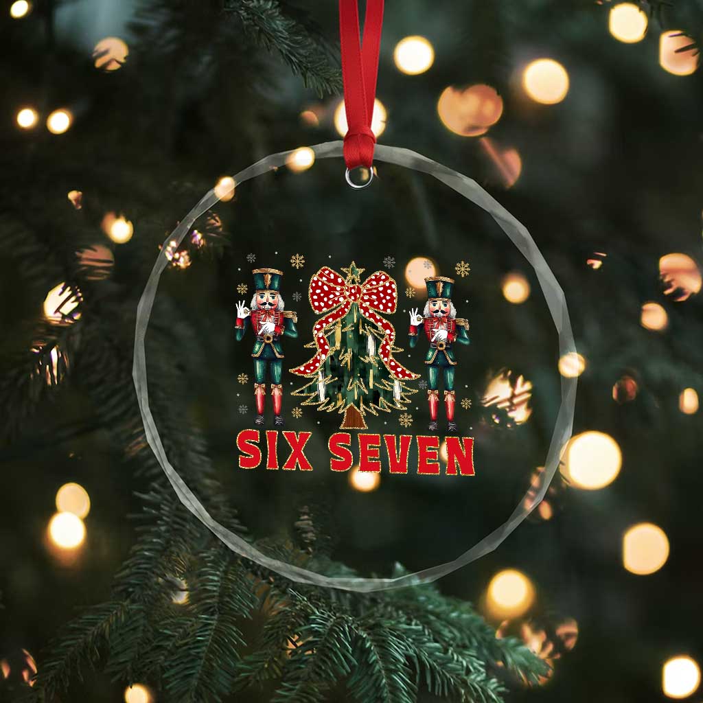 67 Six Seven Nutcracker Christmas Meme Crystal Glass Ornament - Wonder Print Shop