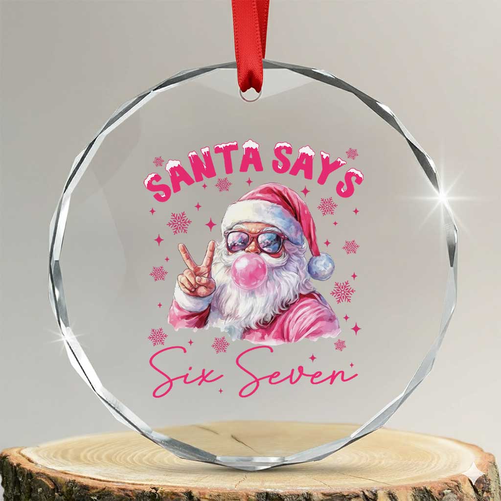 67 Six Seven Pink Santa Christmas Meme Crystal Glass Ornament - Wonder Print Shop