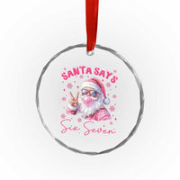 67 Six Seven Pink Santa Christmas Meme Crystal Glass Ornament - Wonder Print Shop