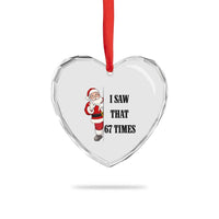 67 Six Seven Santa Christmas Meme Heart Crystal Glass Ornament I Saw That - Wonder Print Shop