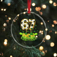 67 Soccer St Patricks Day Crystal Glass Ornament Funny Six Seven Gen Alpha Meme Drip