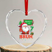 67 Teacher Christmas Heart Crystal Glass Ornament Santa Six Seven Meme Math Equation Bruh - Wonder Print Shop