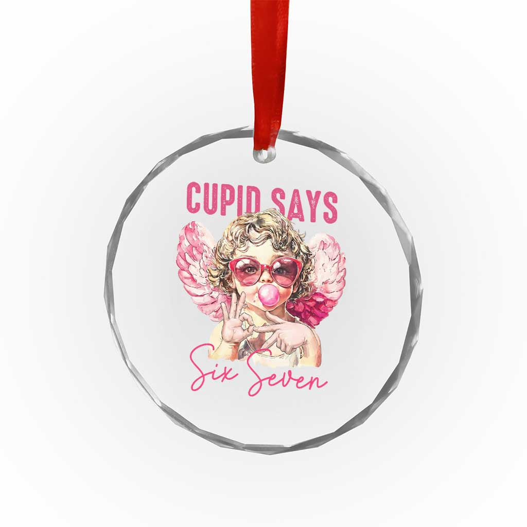 67 Valetines Crystal Glass Ornament Funny Cupid Says Six Seven - Wonder Print Shop