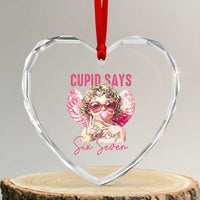 67 Valetines Heart Crystal Glass Ornament Funny Cupid Says Six Seven - Wonder Print Shop