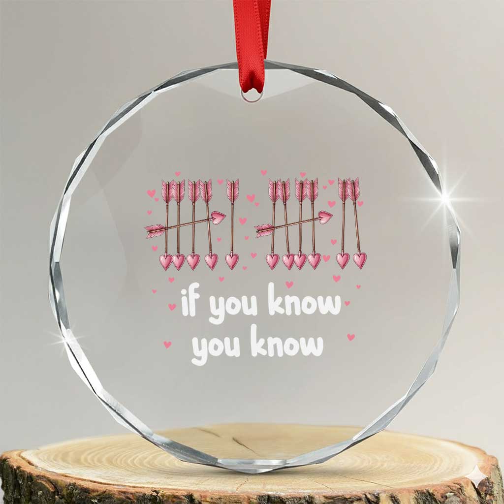 67 Valetines Meme Crystal Glass Ornament Funny Six Seven If You Know - Wonder Print Shop