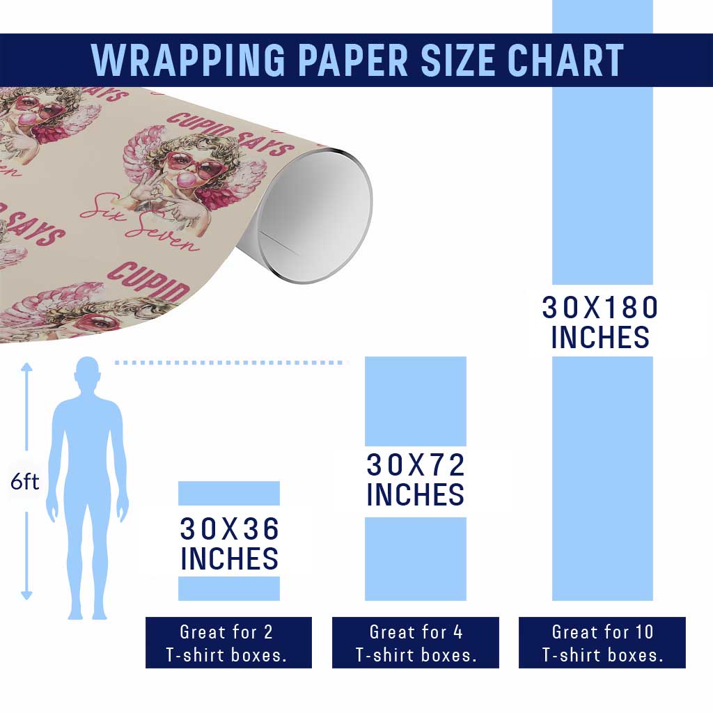 67 Valetines Wrapping Paper Roll Funny Cupid Says Six Seven - Wonder Print Shop