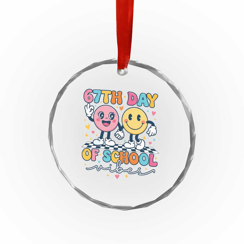 67th Day of School Vibes Crystal Glass Ornament Cute Retro Smiling Face for Students & Teachers - Wonder Print Shop