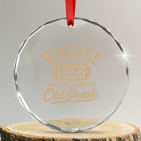 70th Birthday Crystal Glass Ornament Vintage 1956 70 Year Old Gift Weird Being the Same Age as Old People