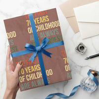 70th Birthday Wrapping Paper Roll Retro The First 70 Years Childhood Hardest