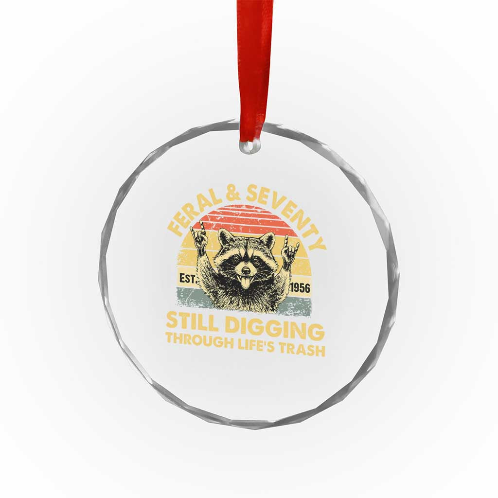 70th Birthday Raccoon Crystal Glass Ornament Feral And Seventy Still Digging Through Life's Trash Est 1956
