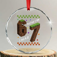 7th Birthday I Was 6 Now Im 7 Crystal Glass Ornament Unlocked 67 Boys Kids Youth