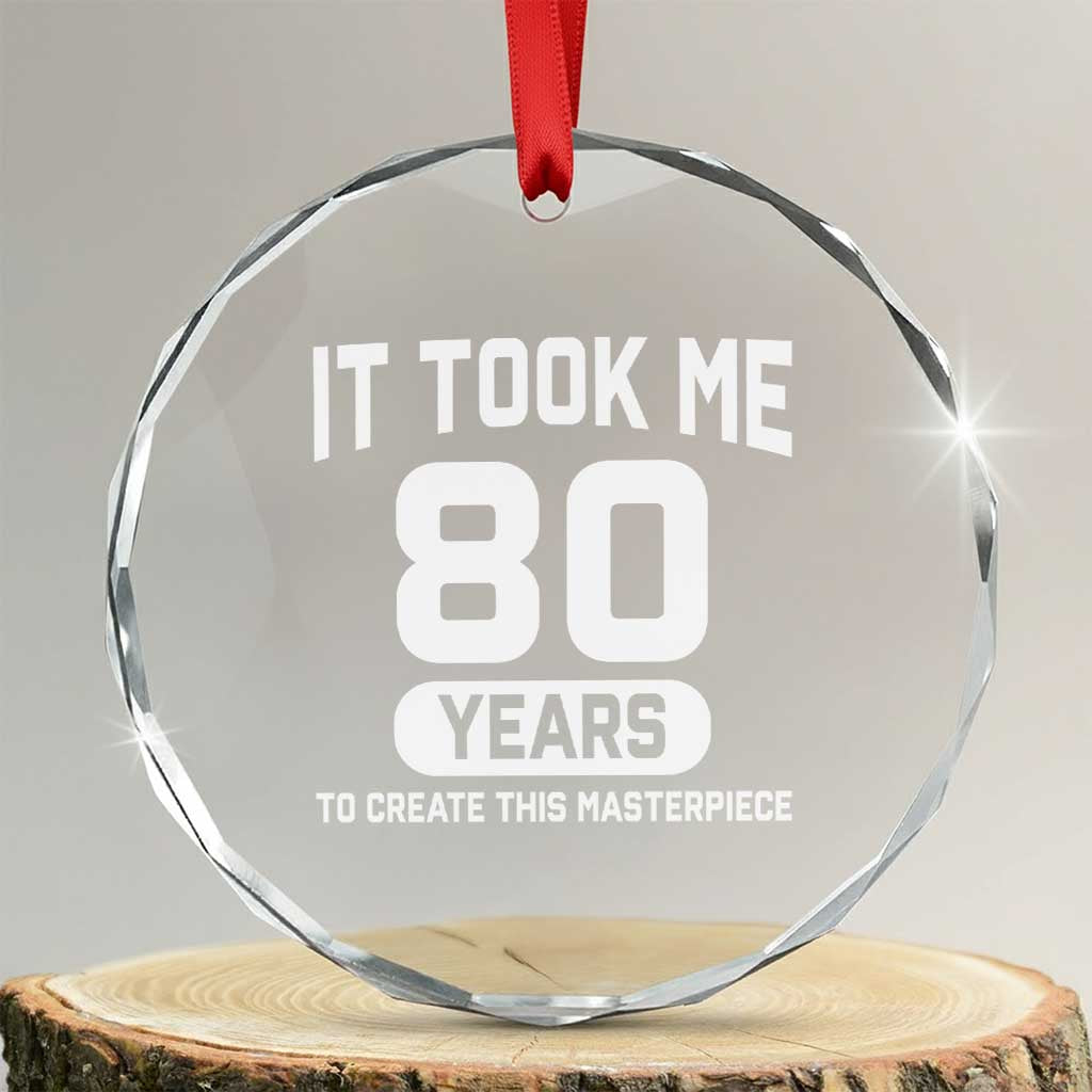 80th Birthday Crystal Glass Ornament To Create This Masterpiece 80 Year Old Gift